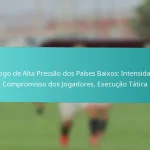 featured-image-o-jogo-de-alta-pressao-dos-paises-baios-intensidade-compromisso-dos-jogadores-eecucao-tatica